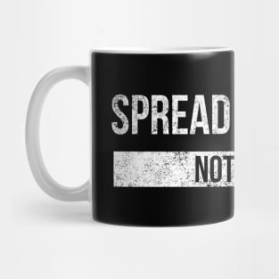 Spread Sunshine Not Shade - Motivational Words Mug